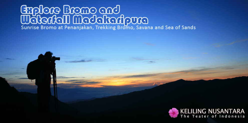 Explore Bromo and Madakaripura